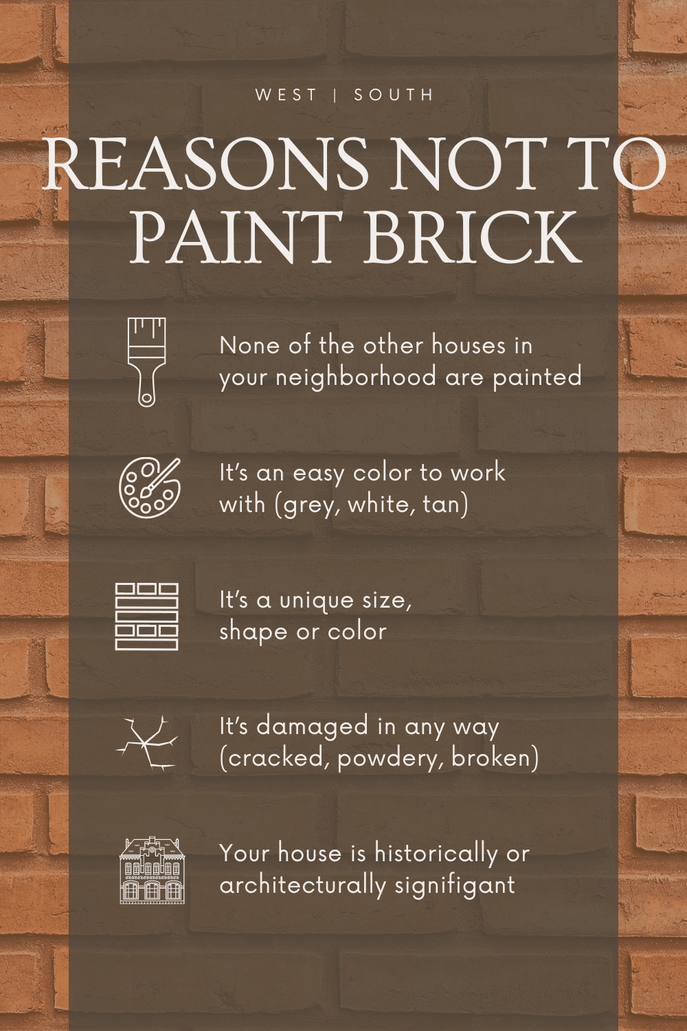 Should I Paint My Brick? - West | South
